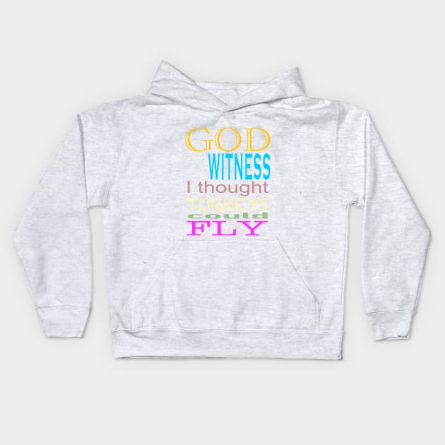 As God as my witness Kids Hoodie by Art And Soul